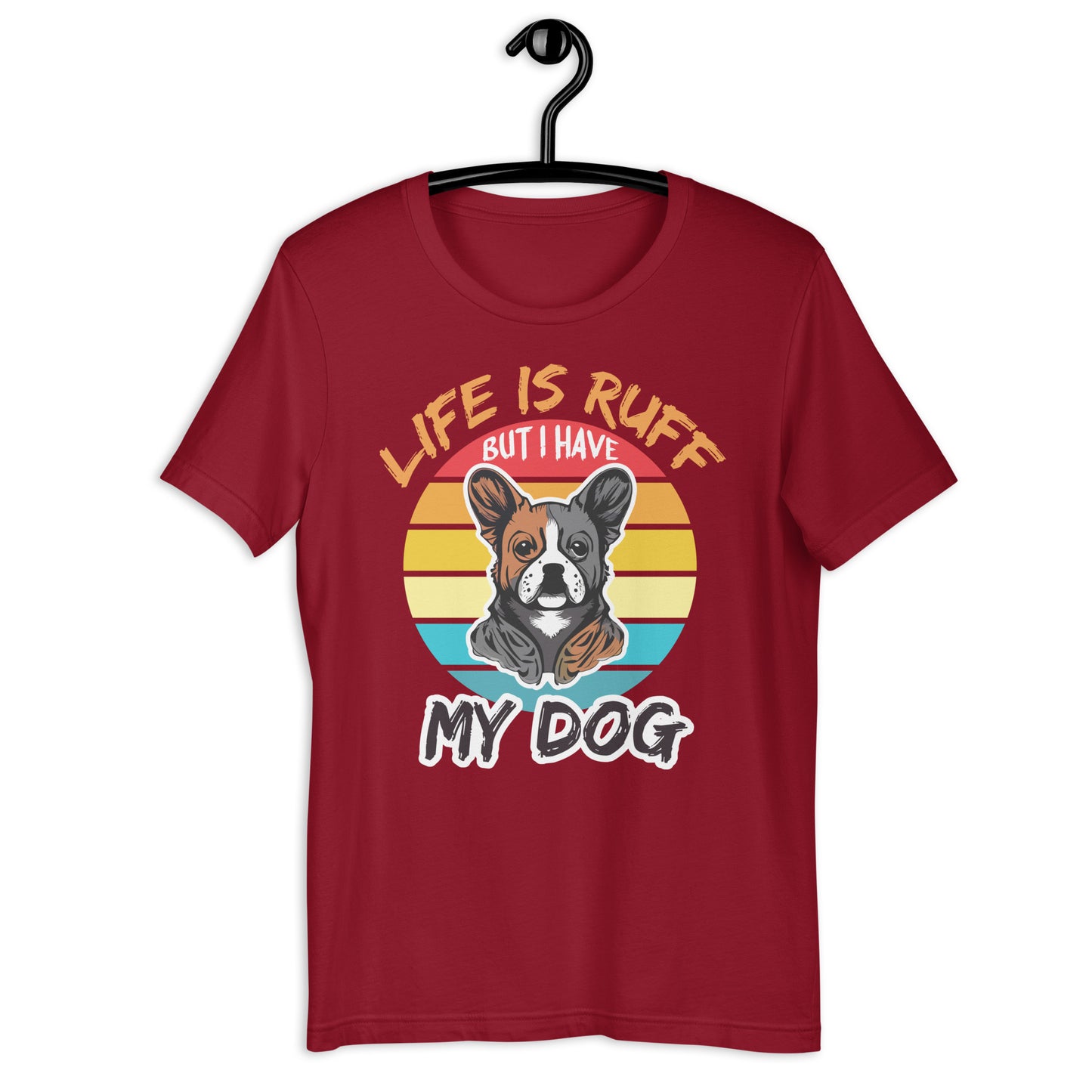 Life is Ruff - Ring-Spun Cotton Shirt